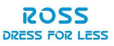 ROSS DRESS FOR LESS Trademark of ROSS STORES, INC.. Serial Number ...