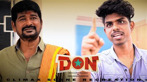 DON Movie Climax Sentiment Scene Recreation| (4k) | RAAVADI | #trending #don #sivakarthikeyan ...