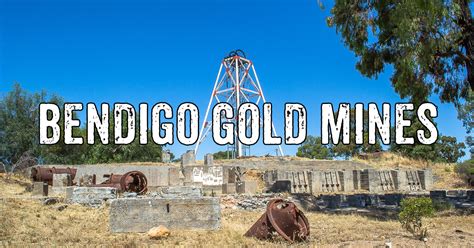 Bendigo gold mines | Goldfields Guide