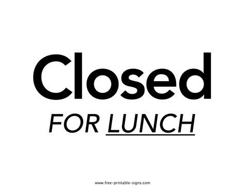 Printable Closed For Lunch Sign – Free Printable Signs