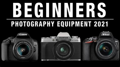 Best Beginners Photography Equipment 2021 — The School of Photography - Courses, Tutorials & Books