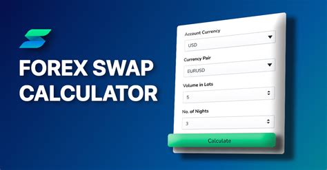 Forex Swap Calculator [Free Tool] - Switch Markets