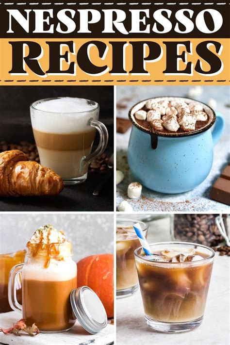 10 Nespresso Recipes That Take Coffee to the Next Level - Insanely Good