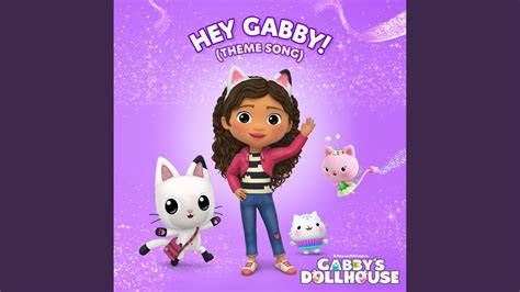 Hey Gabby! (Theme Song from Gabby's Dollhouse) - YouTube Music