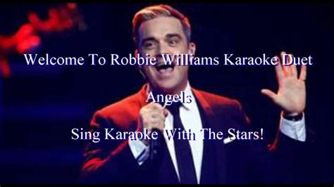 Robbie Williams Angels Karaoke Duet - YouTube