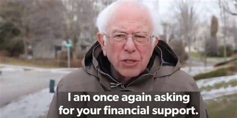 Bernie Sanders 'I Am Once Again Asking For Your Support' Meme