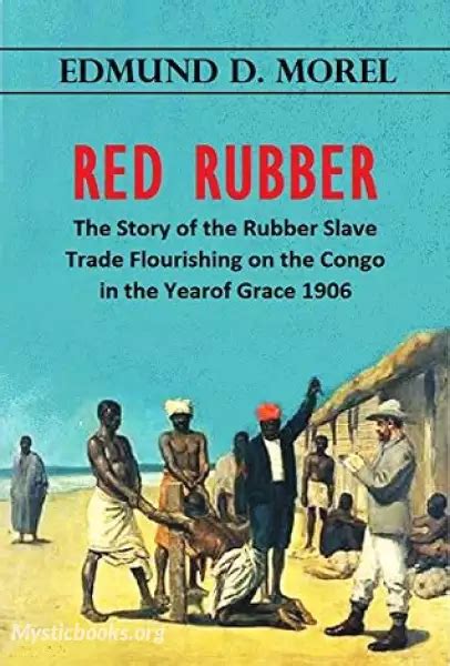 Red Rubber: The Story of the Rubber Slave Trade on the Congo by Edmund Dene Morel - Audiobooks ...