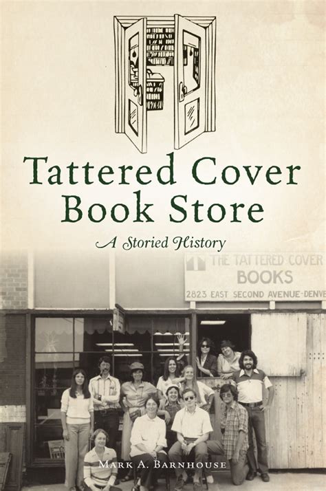 Tattered Cover Book Store: A Storied History by Mark A. Barnhouse ...