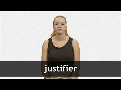 English Translation of “JUSTIFIER” | Collins French-English Dictionary