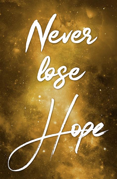 Never lose Hope Digital Art by Matthias Hauser | Fine Art America