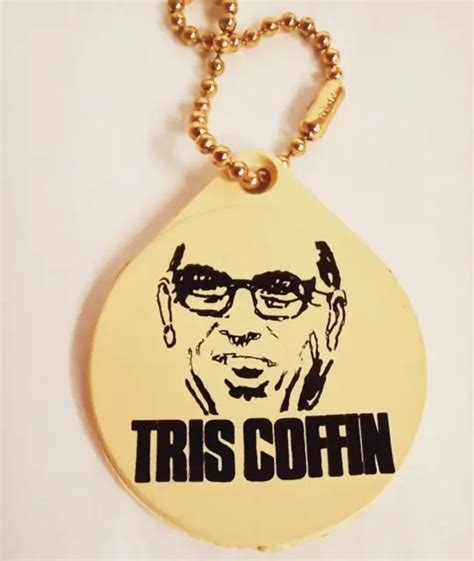 MR. TRIS COFFIN | Round Slug l Key Chain Memorabilia | Our Man For Japan 1969 $4.99 - PicClick