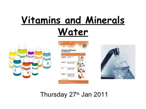 Vitamins, minerals and water