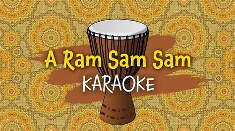 A Ram Sam Sam Karaoke | Instrumental Video with Lyrics for kids - YouTube