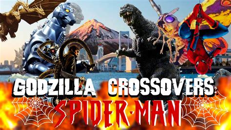 GODZILLA CROSSOVERS: Spider-Man - YouTube