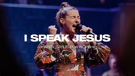 I Speak Jesus | BOTT 2022 | POA Worship (feat. Charity Gayle) [Live] - YouTube