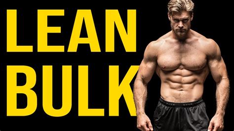 How to Lean Bulk Without Getting Fat | Beginner's Guide | bulk lean ...