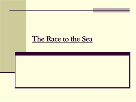 PPT - The Race to the Sea . PowerPoint Presentation, free download - ID:5616268