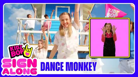 KIDZ BOP Kids - Dance Monkey (BSL Sign Along in PIP) - YouTube