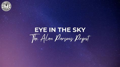 The Alan Parsons Project - Eye In The Sky (HD Lyric Video) - YouTube