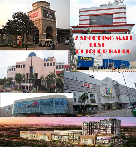 7 SHOPPING MALL BEST DI JOHOR BAHRU - masturadin.com