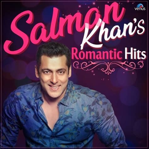 Salman Khan's - Romantic Hits Songs Download: Salman Khan's - Romantic ...