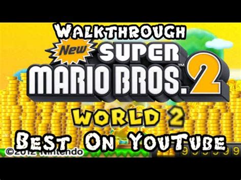 New Super Mario Bros. 2 - World 2 - Complete Walkthrough (100%) - YouTube