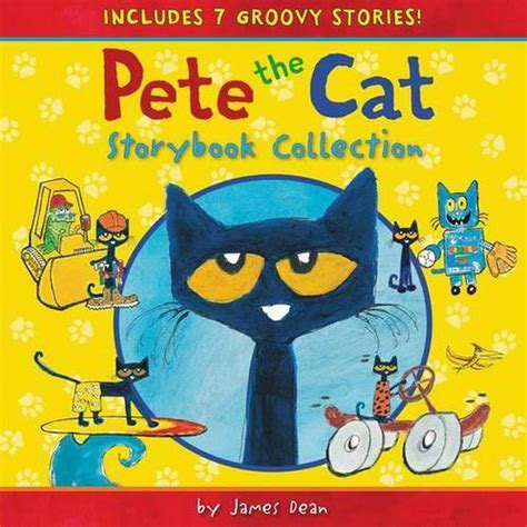 Pete the Cat Storybook Collection: 7 Groovy Stories! by James Dean, Hardcover, 9780062304254 ...