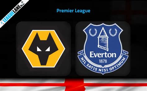 Wolves vs Everton Prediction, Betting Tips & Match Preview