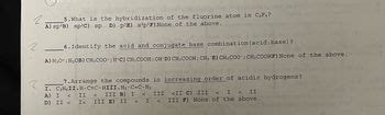 Answered: 2 . 2 5. What is the hybridization of… | bartleby