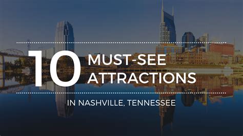 10 Must-See Attractions in Nashville, TN