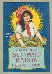 california_sun_maid_raisin_recipe_book_ : California Associated Raisins Company : Free Download ...