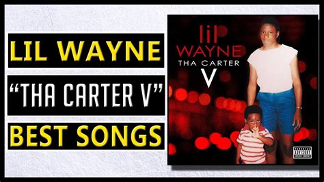 New lil wayne carter 5 most popular songs - passacj