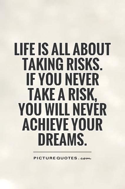 take risks - Google Search Taking Risks Quotes, Risk Quotes, New Quotes ...