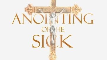 Anointing of the Sick | St. Paul of the Cross Church | North Palm Beach, FL