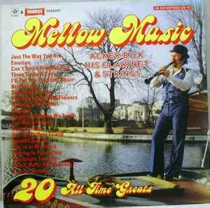 Acker Bilk His Clarinet & Strings* - Mellow Music (1980, Vinyl) | Discogs