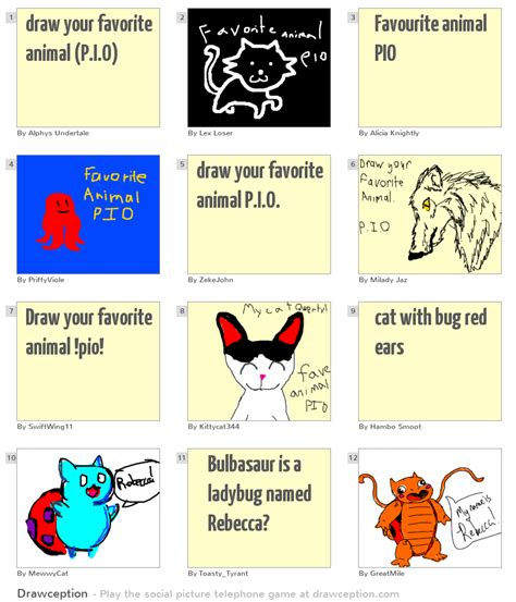 draw your favorite animal (P.I.O) - Drawception