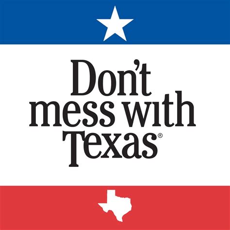 Don't Mess With Texas