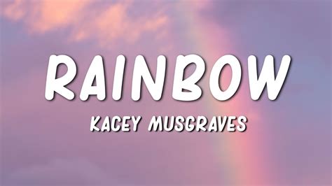 Lyrics Rainbow Kacey Musgraves Sale | dakora.com.co