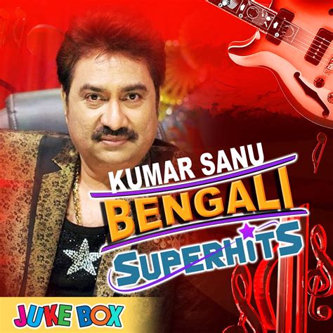 ‎Kumar Sanu Bengali Super Hits - Album by Various Artists - Apple Music