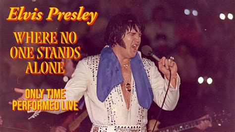 Elvis Presley - Where No One Stands Alone - 16 February 1977 - Only ...