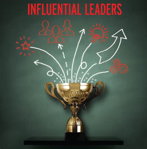 Influential Leaders