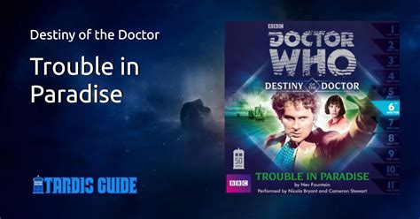 Trouble in Paradise · Destiny of the Doctor · TARDIS Guide