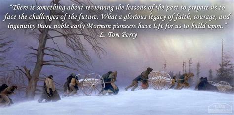 Quotes about Pioneer Day (25 quotes) | Pioneer day, 25 quotes, Pioneer trek