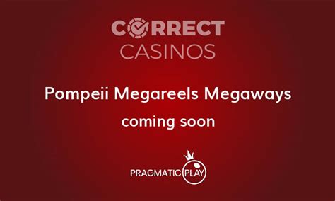 Pompeii Megareels Megaways Slot Free Demo Play or for Real Money ...