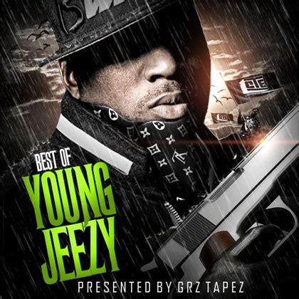 Young Jeezy - The Best Of Young Jeezy Mixtape Mixtape Download