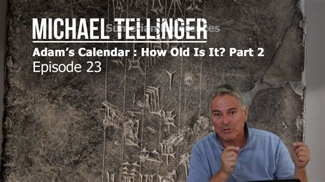 EP 23 - Adams Calender: How old is it? Part 2 - 1 - The Michael ...