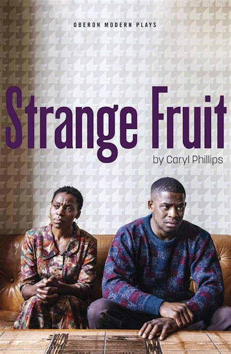 Strange Fruit: : Oberon Modern Plays Caryl Phillips Oberon Books