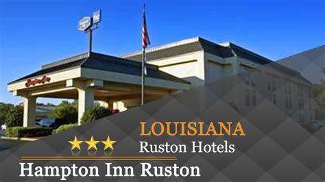 Hampton Inn Ruston - Ruston Hotels, Louisiana - YouTube