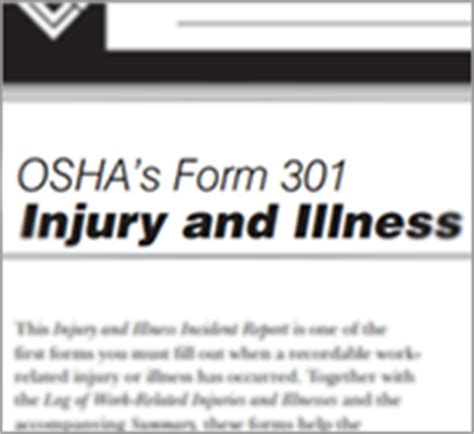 OSHA’s Form 301: Injury and Illness Incident Report