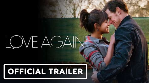 Love Again - Official Final Trailer (2023) Priyanka Chopra Jonas ...